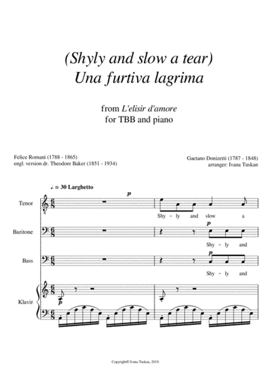 Shyly and slow a tear (Una furtiva lagrima) TBB and piano A minor (arr. Ivana Tuskan)