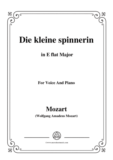Mozart-Die kleine spinnerin,in E flat Major,for Voice and Piano (arr. MSM)