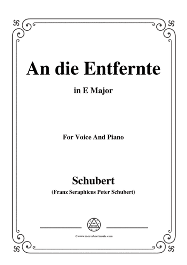 Schubert-An die Entfernte,in E Major,for Voice&Piano (arr. MSM)