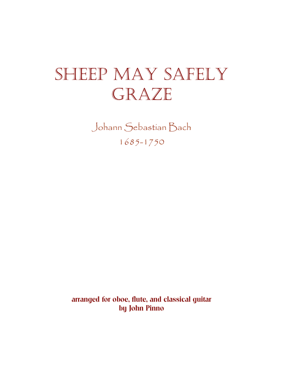 Sheep May Safely Graze (J.S. Bach) for oboe, flute, and classical guitar (arr. John Pinno)