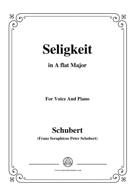 Schubert-Seligkeit in A flat Major,for voice and piano (arr. MSM)