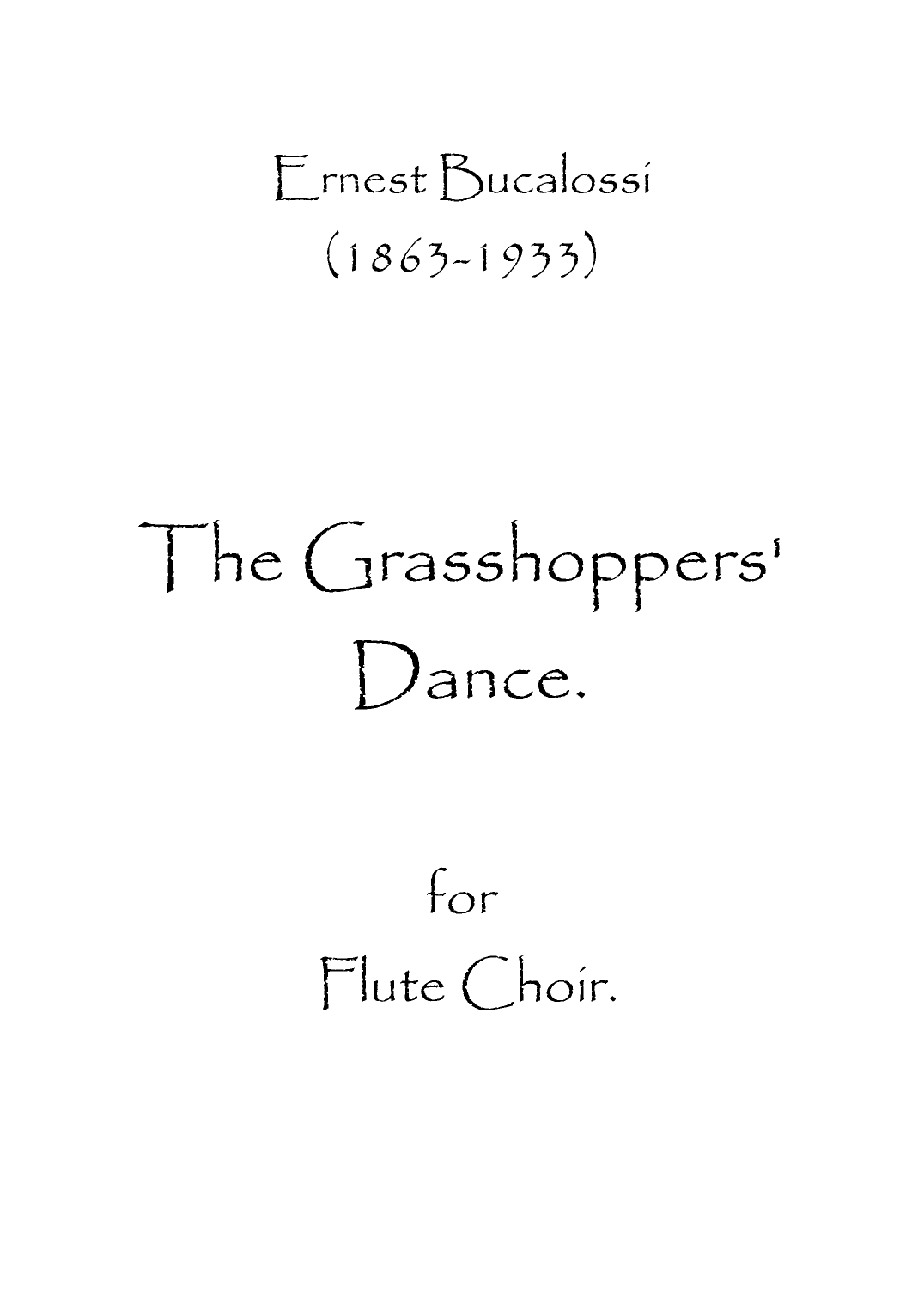 The Grasshoppers' Dance (arr. Spence Bundy)