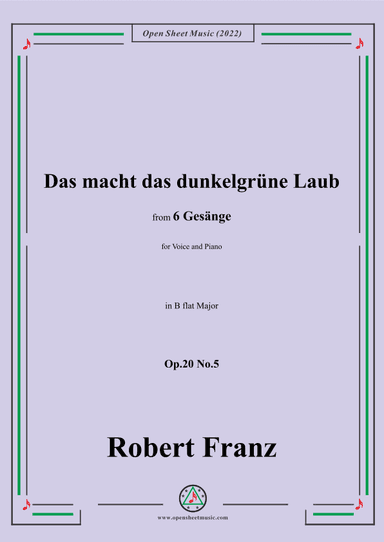 Franz-Das macht das dunkelgrune Laub,in B flat Major,for Voice and Piano (arr. OSM Press)