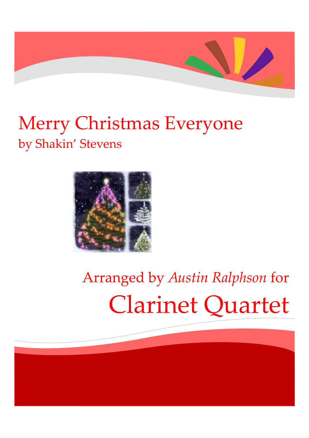 Merry Christmas Everyone (arr. Austin Ralphson)