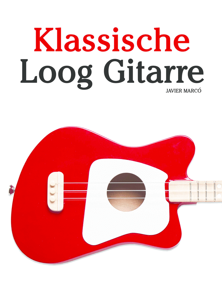Klassische Loog Gitarre (arr. Javier Marcó)