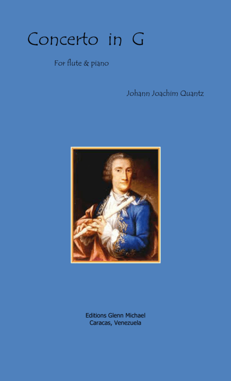 Quantz Concerto in G for flute (arr. Editions Glenn Michael, Caracas, Venezuela)