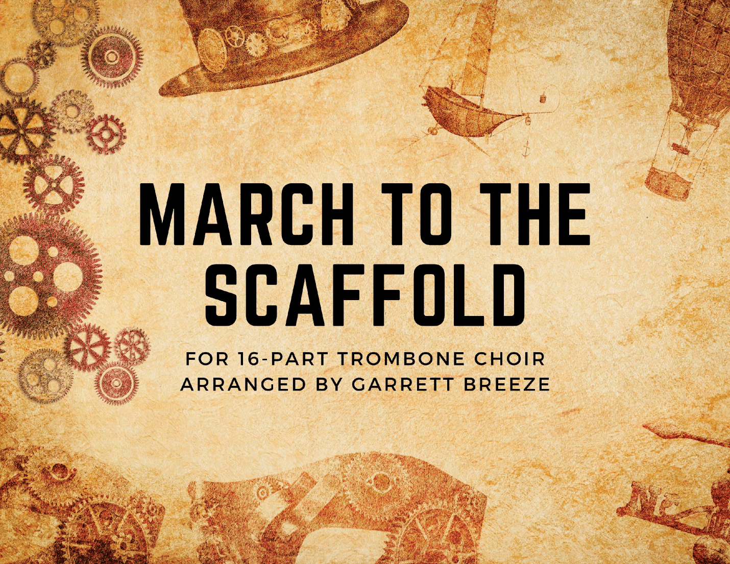March to the Scaffold (Trombone Choir) (arr. Garrett Breeze)