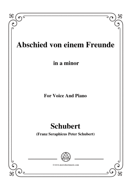 Schubert-Abschied von einem Freunde,in a minor,for Voice&Piano (arr. MSM)