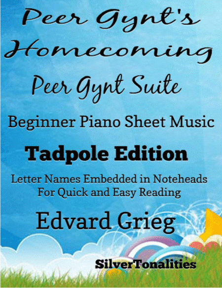 Peer Gynt's Home Coming Beginner Piano Sheet Music 2nd Edition (arr. SilverTonalities)