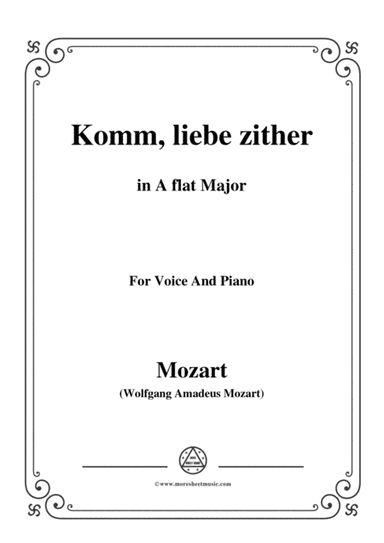 Mozart-Komm,liebe zither,in A flat Major,for Voice and Piano (arr. MSM)