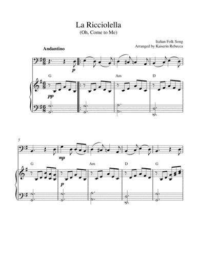 La Ricciolella (Oh, Come to Me) (cello solo and piano accompaniment) (arr. Kaiserin Rebecca)