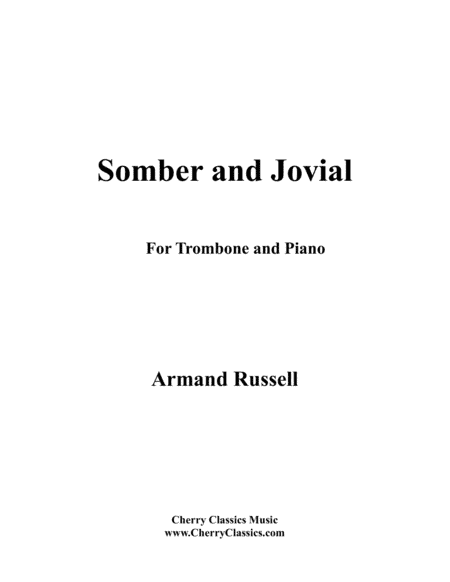 Somber and Jovial for Trombone and Piano