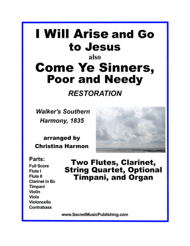I Will Arise and Go to Jesus – Two Flutes, Clarinet, String Quartet, and Organ (arr. Christina Harmon)