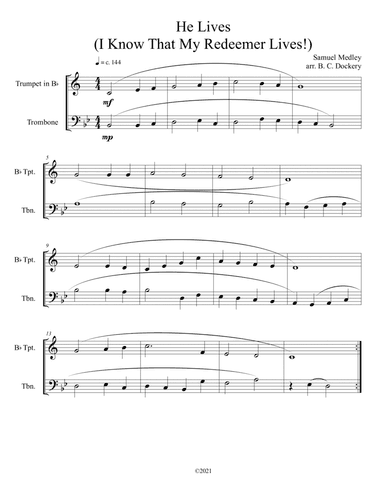 He Lives (I Know That My Redeemer Lives) for trumpet and trombone duet (arr. B. C. Dockery)