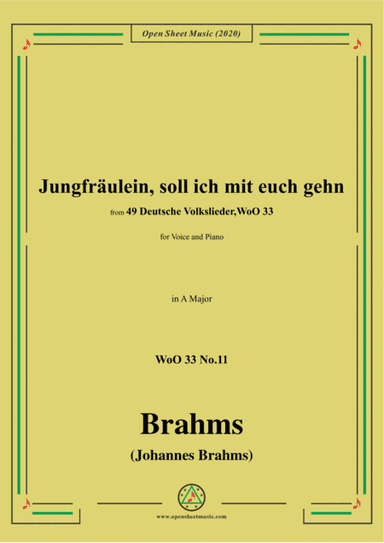 Brahms-Jungfräulein,soll ich mit euch gehn,WoO 33 No.11,in A Major,for Voice&Pno (arr. MSM)