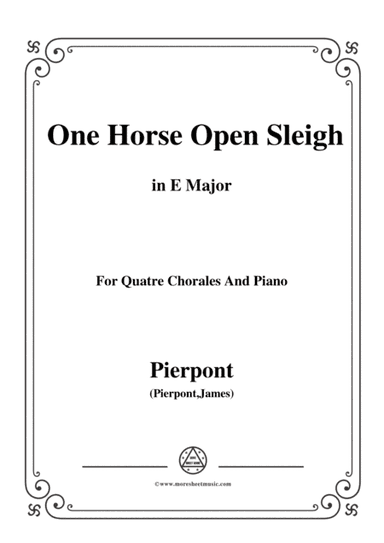 Pierpont-Jingle Bells(The One Horse Open Sleigh),in E Major,for Quatre Chorales (arr. MSM)