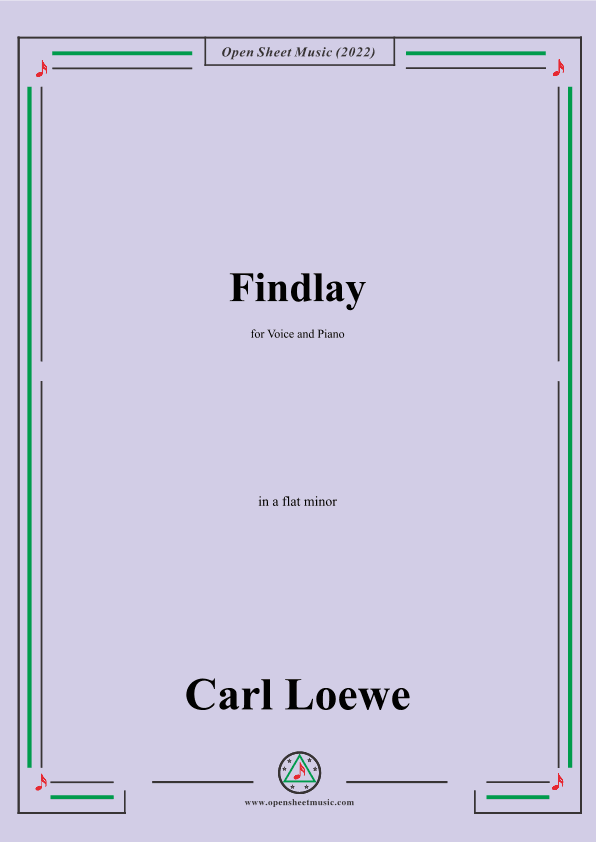 Loewe-Findlay,in a flat minor,for Voice and Piano (arr. OSM Press)