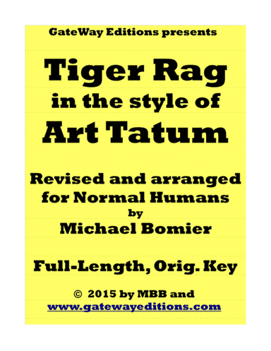 Tiger Rag, ala' Art Tatum, for Normal Humans (arr. Tatum/MBB)