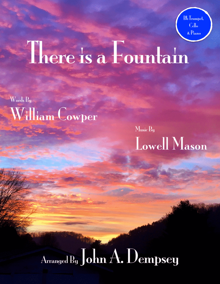 There is a Fountain (Trio for Trumpet, Cello and Piano) (arr. John A. Dempsey)