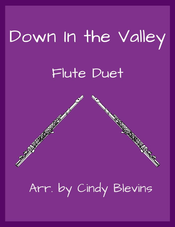 Down In The Valley, Flute Duet (arr. Cindy Blevins)