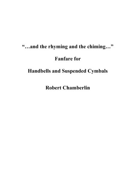 "...and the rhyming and the chiming..."