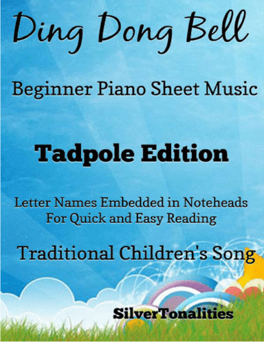 Ding Dong Bell Beginner Piano Sheet Music 2nd Edition (arr. SilverTonalities)
