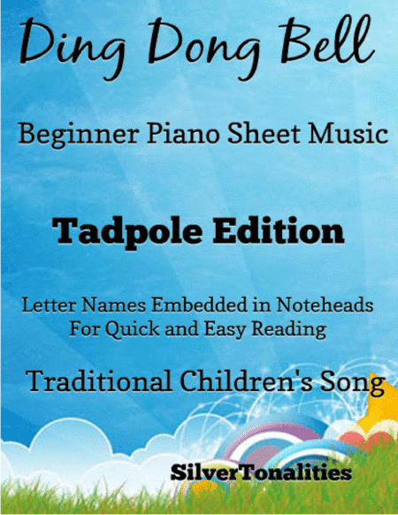 Ding Dong Bell Beginner Piano Sheet Music 2nd Edition (arr. SilverTonalities)