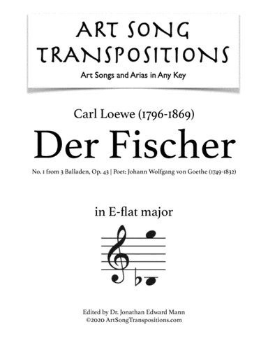 LOEWE: Der Fischer, Op. 43 no. 1 (transposed to E-flat major) (arr. ArtSongTranspositions.com)