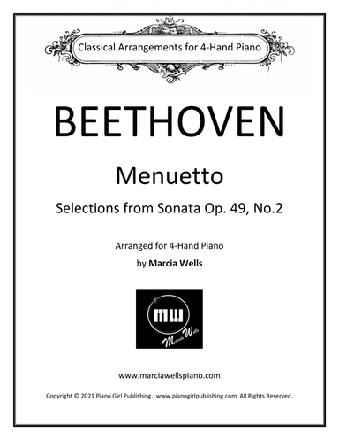 Menuetto, Selections from Sonata Op 49. No. 2 for 4-Hand Piano (arr. Marcia Wells)