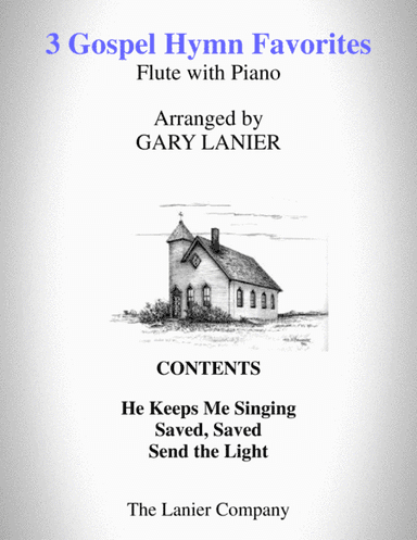 3 GOSPEL HYMN FAVORITES (For Flute & Piano with Score/Parts) (arr. Gary Lanier)