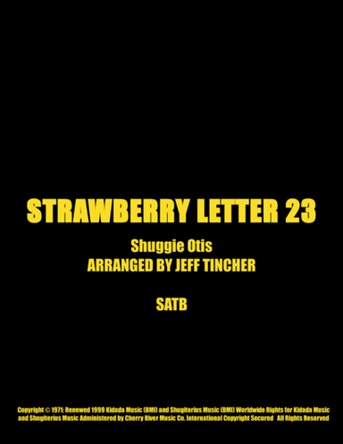 Strawberry Letter 23 (arr. Jeff Tincher)