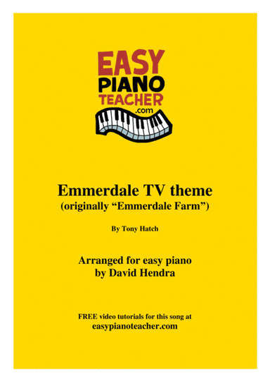 Theme From "emmerdale" (arr. David Hendra, easypianoteacher.com)