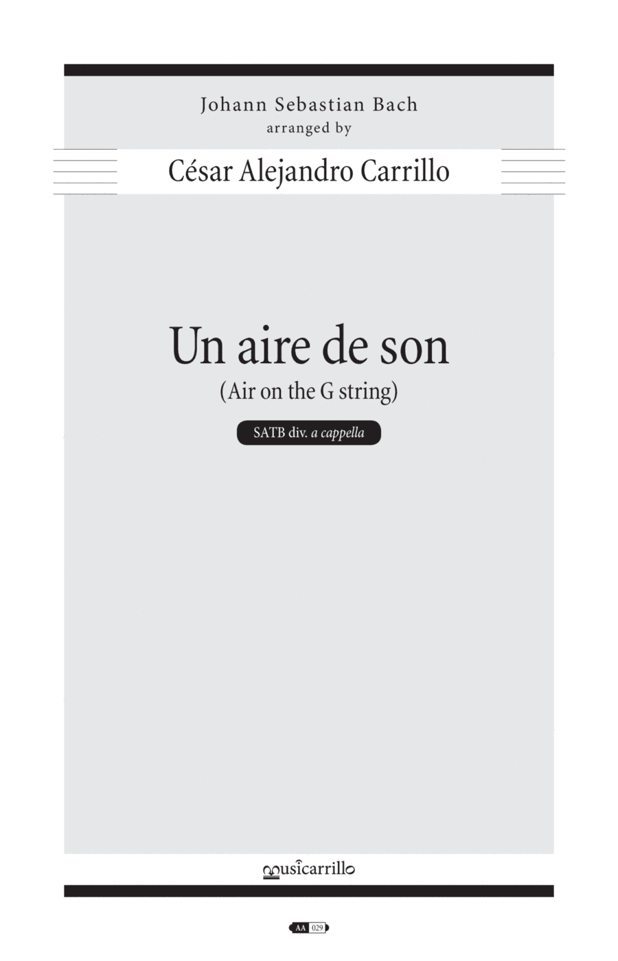 Un aire de son [Air on the G String] (arr. Cesar Alejandro Carrillo)