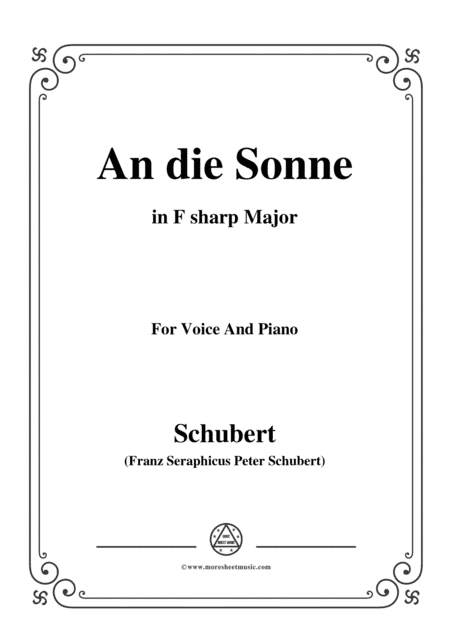 Schubert-An die Sonne,in F sharp Major,for Voice&Piano (arr. MSM)