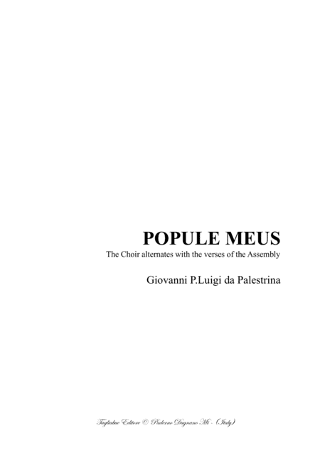POPULE MEUS - Palestrina - For SATB Choir and Assembly (or Solo) (arr. Renato Tagliabue)