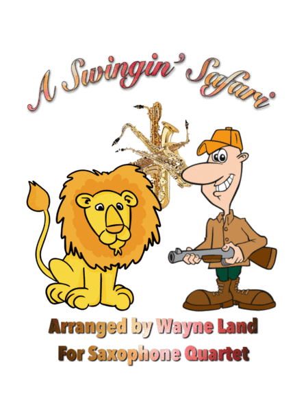 A Swingin' Safari (arr. Wayne Land)