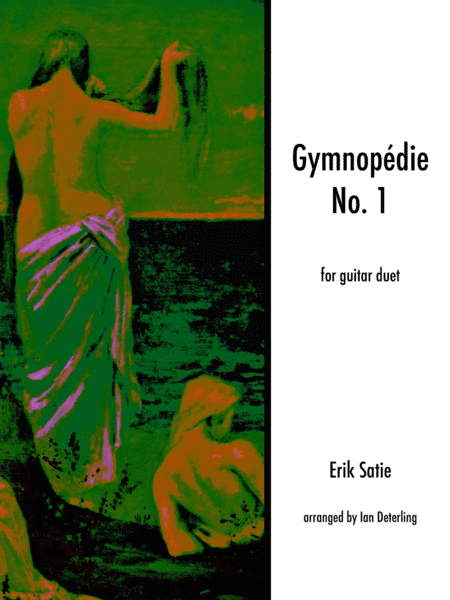 Gymnopédie No. 1 (Guitar Duet) (arr. Ian Deterling)