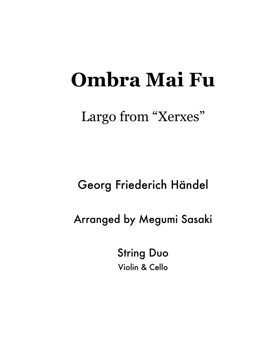 Ombra Mai Fu (Largo from Xerxes) (arr. Megumi Sasaki)