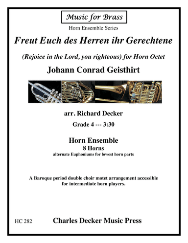 Motet: Freut Euch des Herren ihr Gerechten (Rejoice in the Lord) for Horn Octet (arr. Richard Decker)