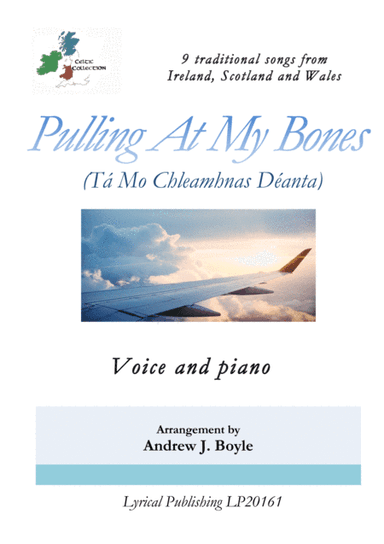 Pulling At My Bones (Tá Mo Chleamhnas Déanta) (arr. Lyrical Publishing)