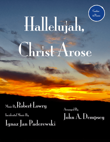 He Arose (Guitar and Piano) (arr. John A. Dempsey)