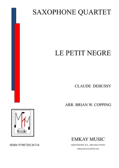 LE PETIT NEGRE - SAXOPHONE QUARTET (arr. BRIAN W. COPPING)