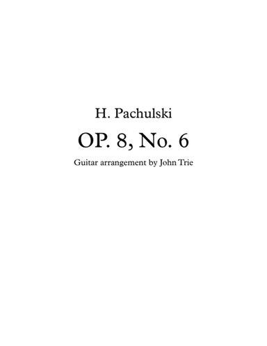 Opus 8, No. 6 (arr. John Trie)