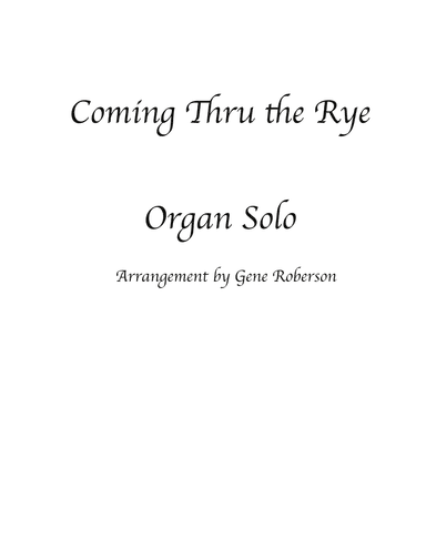 Coming Thru the Rye (arr. Gene Roberson)