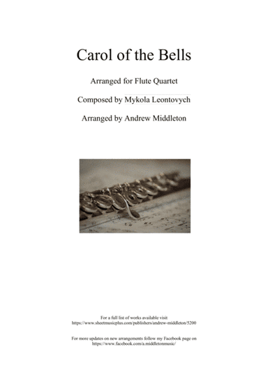 Carol of the Bells arranged for Flute Quartet (arr. Andrew Middleton)