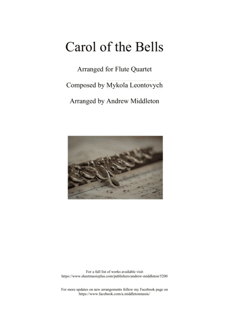 Carol of the Bells arranged for Flute Quartet (arr. Andrew Middleton)