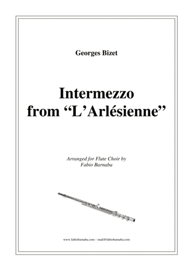 Intermezzo from "L'Arlésienne" - for Flute Choir (arr. Fabio Barnaba)