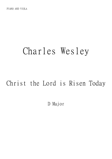 Christ the Lord Is Risen Today (Jesus Christ is Risen Today) for Viola and Piano in D major. Interme (arr. Matheus Araújo)