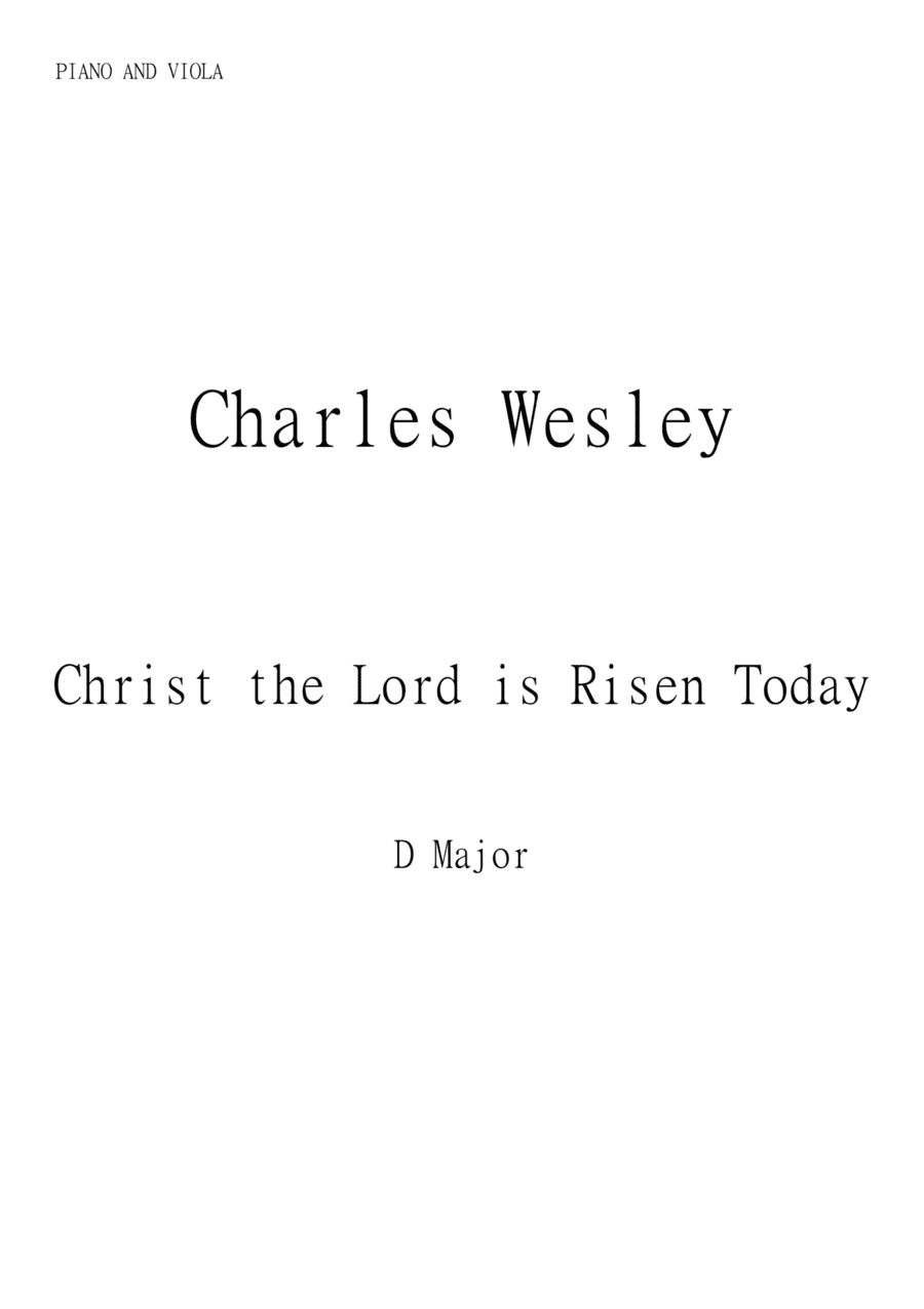 Christ the Lord Is Risen Today (Jesus Christ is Risen Today) for Viola and Piano in D major. Interme (arr. Matheus Araújo)