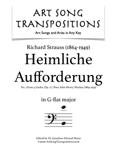 STRAUSS: Heimliche Aufforderung, Op. 27 no. 3 (transposed to G-flat major, bass clef) (arr. ArtSongTranspositions.com)